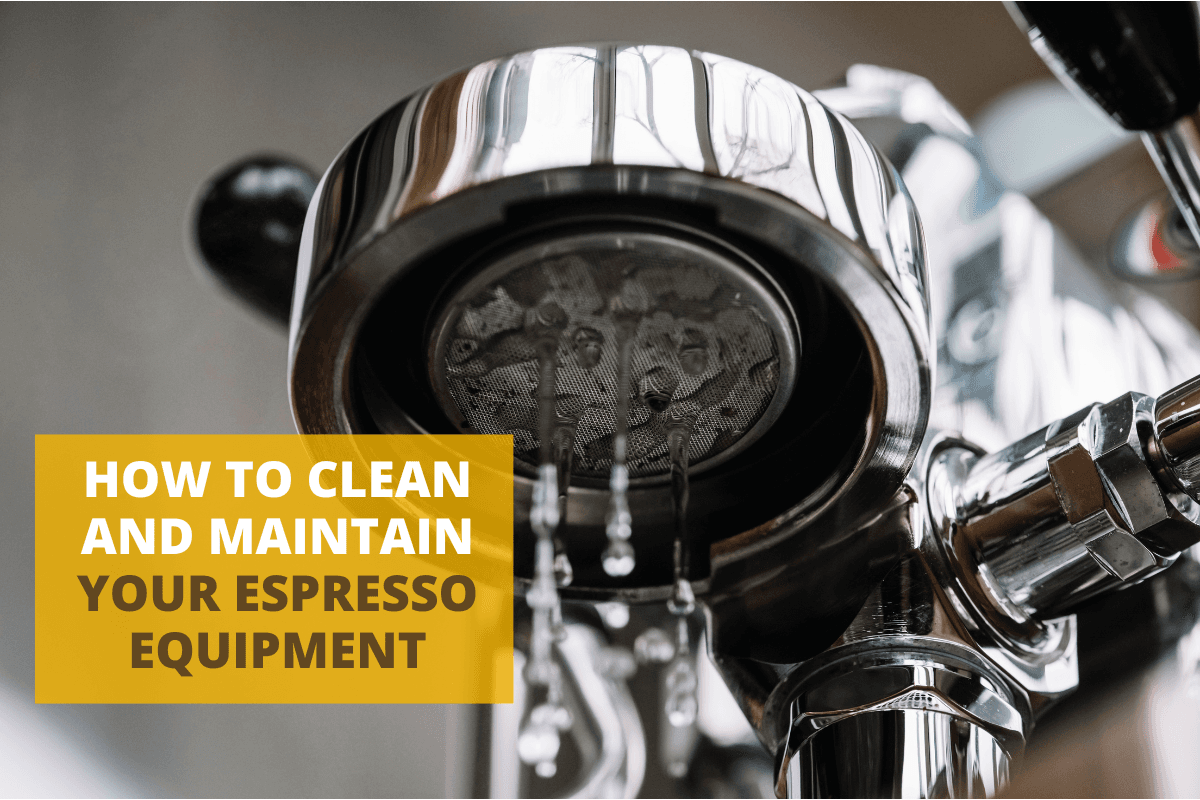 How to Clean and Maintain Commercial Espresso Equipment